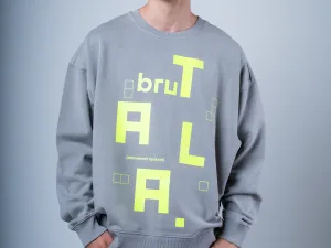 TALA - bruTALA Sweatshirt